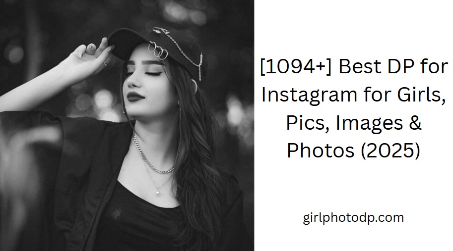 best dp for instagram for girl
