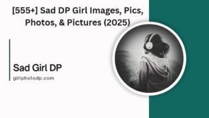 sad dp girl